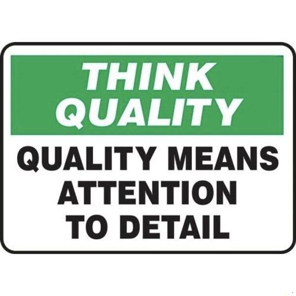 Accuform THINK QUALITY Safety Sign QUALITY MQTL771XP MQTL771XP - main